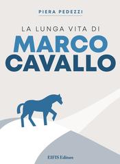 Piera Pedezzi – La lunga vita di Marco Cavallo (2026)