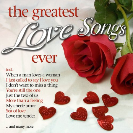 VA - The Greatest Love Songs Ever (2009)