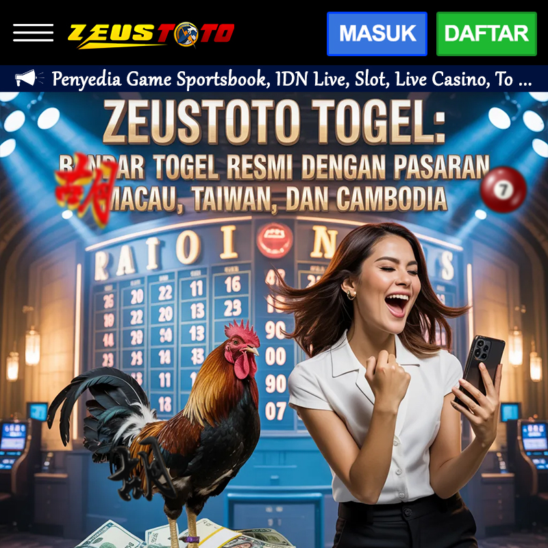 ZEUSTOTO TOGEL: Bandar Togel Resmi dengan Pasaran Macau, Taiwan, dan Cambodia image 1