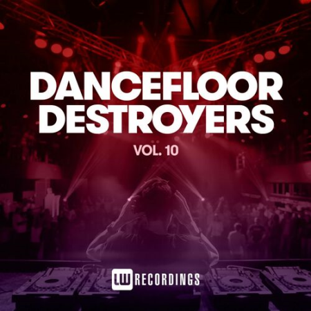 VA - Dancefloor Destroyers Vol.10 (2022)