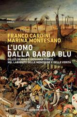 Franco Cardini, Marina Montesano – L’uomo dalla barba blu (2020)