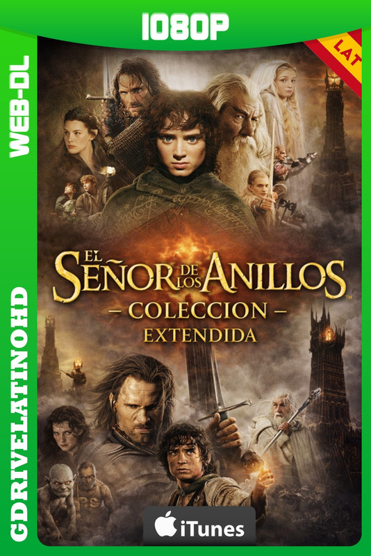 El Señor de los Anillos-Colección (2001-2003) EXTENDED IT WEB-DL 1080p Latino-Inglés-Castellano