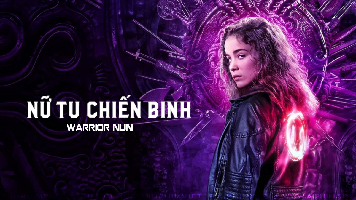 Nữ Tu Chiến Binh - Warrior Nun (2020)