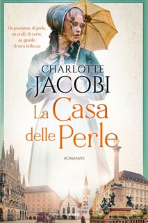 Charlotte Jacobi - La casa delle perle (2024)