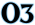 03