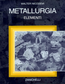 Walter Nicodemi - Metallurgia. Elementi (2000)