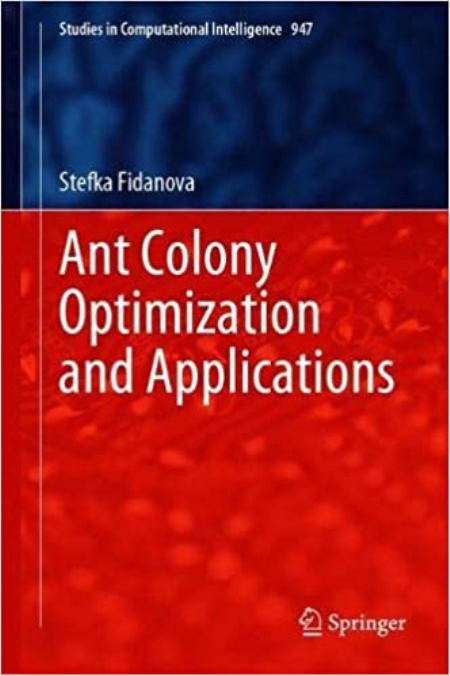 Ant Colony Optimization and Applications