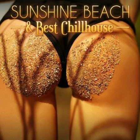 e02f65ec cd67 4b20 849e f6a0592a4545 - VA - Sunshine Beach & Best Chillhouse (2023)