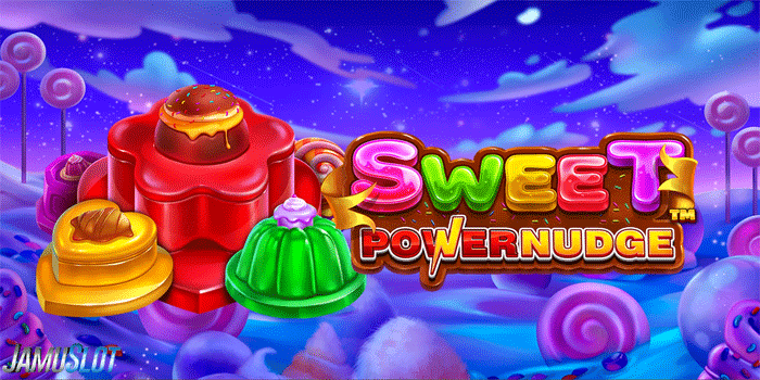 Slot Sweet Powernudge