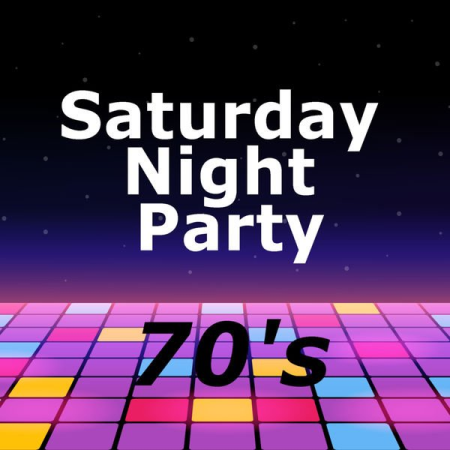 VA - Saturday Night Party 70's (2021)