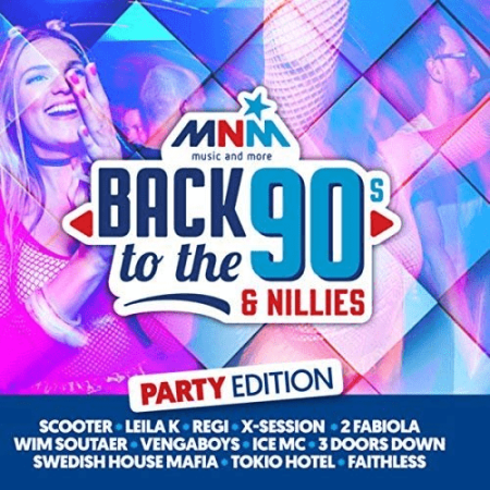 VA - MNM Back To The 90s & Nillies 2018 Party Edition (2CD, 2018) MP3