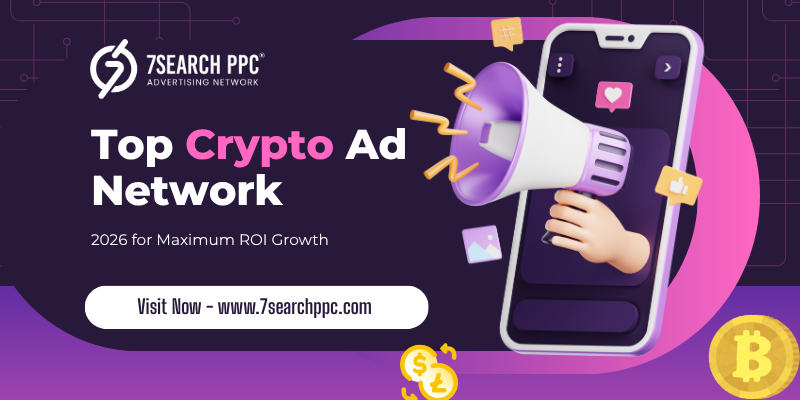 Top Crypto Ad Network 2026 for Maximum ROI Growth
