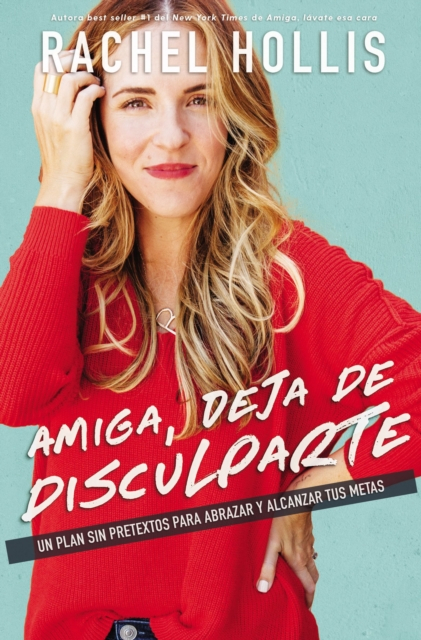 deja-de-disculparte - Amiga, deja de disculparte – Rachel Hollis (ePUB-PDF-MOBI) (MEGA) - Descargas en general