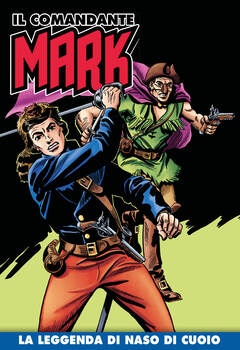 Il Comandante Mark a colori 039 - La leggenda di Naso di Cuoio (2021)
