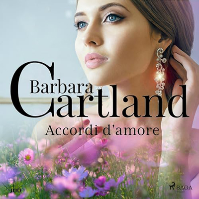 Barbara Cartland - Accordi d'amore꞉ La collezione eterna di Barbara Cartland (2024) (mp3 - 128 kbps)