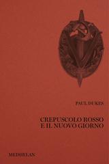 Paul Dukes – Crepuscolo rosso e il nuovo giorno (2026)