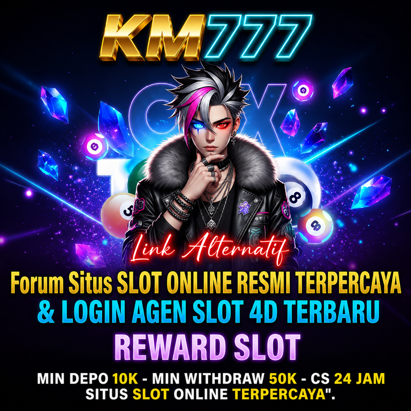 KM777 | Bandar Situs Slot Jackpot Bonus New Member 100% Di Awal Top Slots No 1 