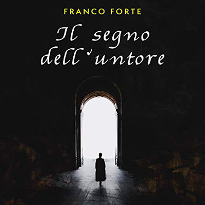 Franco Forte - Il segno dell'untore (2020) (mp3 - 128 kbps)