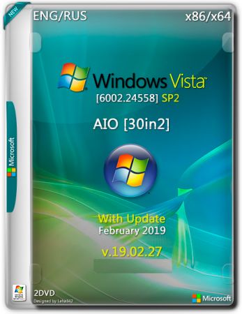 Windows Vista SP2 6002.24558 AIO 30in2 (x86-x64) February 27, 2019