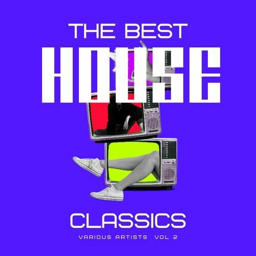 VA - The Best House Classics Vol.2 (2024)