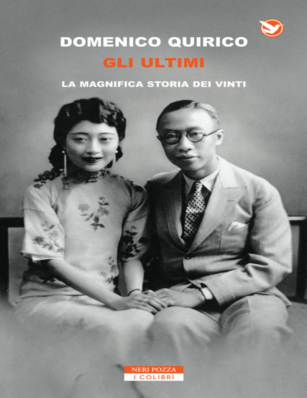 Domenico Quirico – Gli Ultimi. La magnifica storia dei vinti (2013)