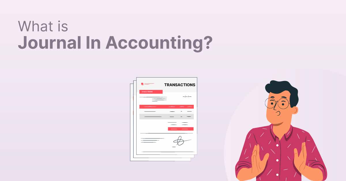 What is Journal in Accounting?