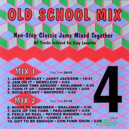 Various Artists - Old School Mix 4 (Non-Stop Classic Jams Mixed Together)