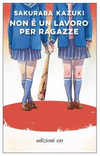 Sakuraba Kazuki - Non è un lavoro per ragazze (2023)