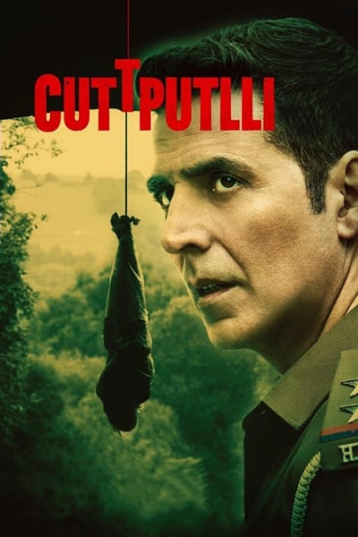 Cuttputli (2022) Hindi Movie WEB-DL ESub – 480p [400MB] || 720p [1GB] || 1080p [2.5GB]