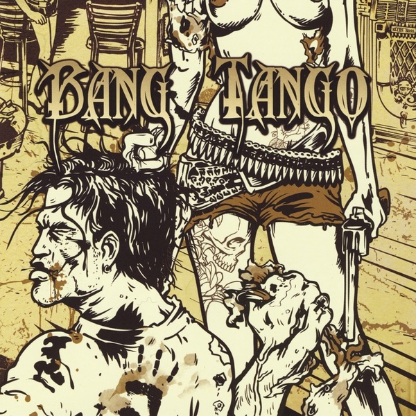 [Image: Bang-Tango-Pistol-Whipped-In-The-Bible-Belt-2011.jpg]