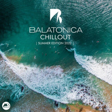 53d54b82 f251 4c3d a0be 75b7cedacf6c - VA - Balatonica Chillout: Summer Edition 2022