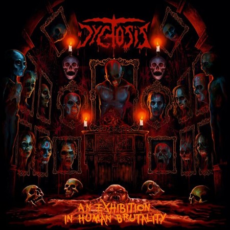 Dychosis - An Exhibition Of Human Brutality (2025)