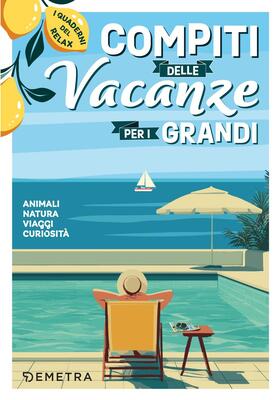 AA.VV. - Compiti delle vacanze per i grandi (2026)