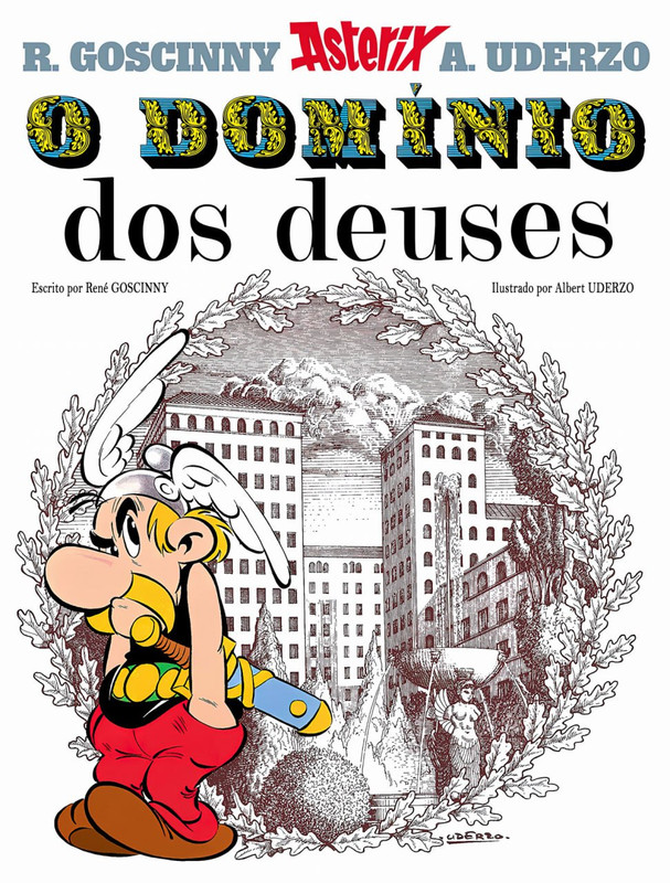 Asterix - Volume 17 - O Domínio dos Deuses