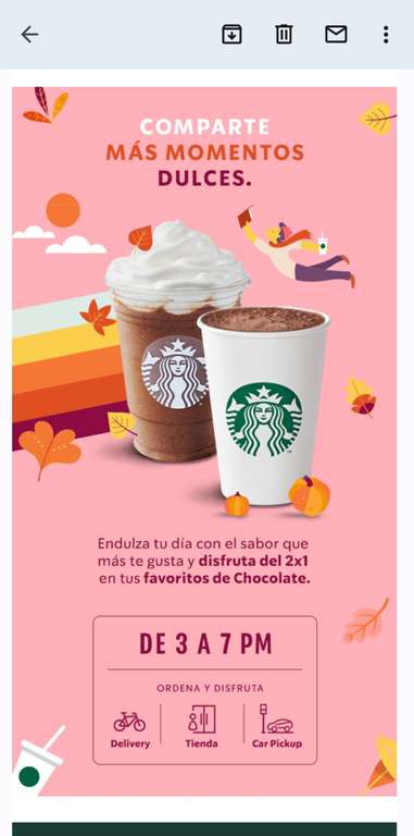 2 x 1 en bebidas de chocolate - STARBUCKS REWARDS (De 3 a 7 P.M.) 
