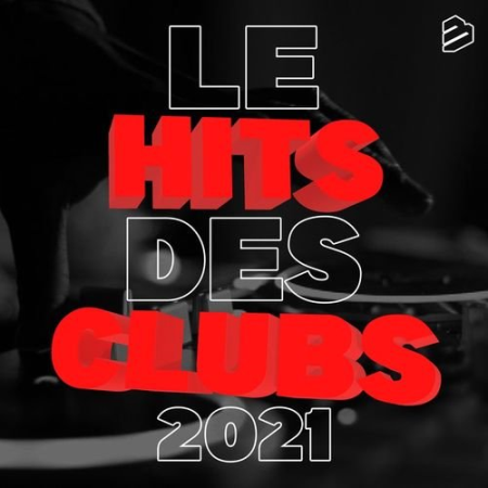 VA - Le Hits Des Clubs (2021)