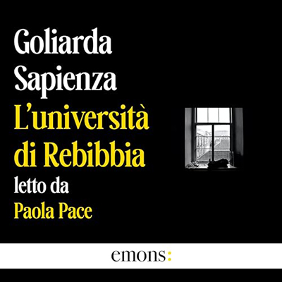 Goliarda Sapienza - L’università di Rebibbia (2024) (mp3 - 128 kbps)
