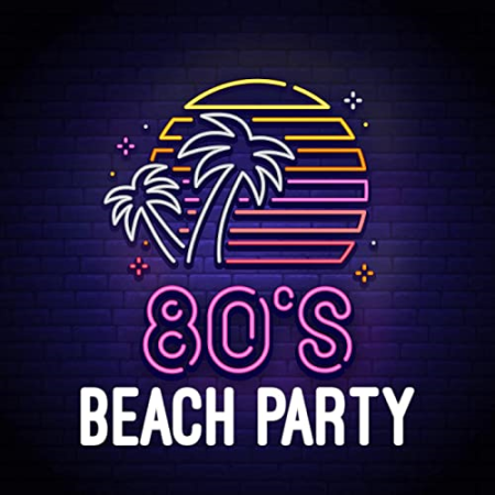 VA   80's Beach Party (2021)