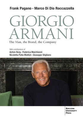 Frank Pagano, Marco Di Dio Roccazzella - Giorgio Armani. The man, the Brand and the Company (2025) ENG