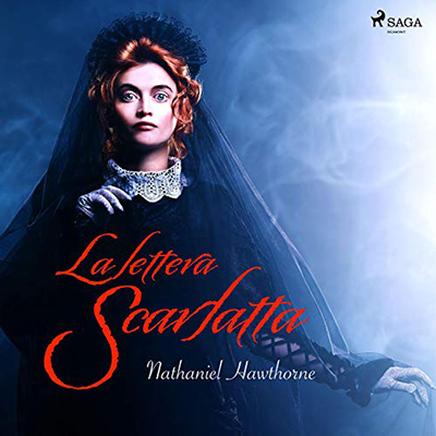 Nathaniel Hawthorne - La lettera scarlatta (2021) (mp3 - 128 kbps)