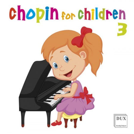 Various Artists - Chopin for Children, Vol. 3 (2020)