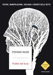 Stefano Nazzi – Profeti del buio (2026)