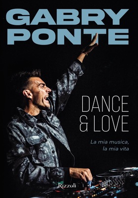 Gabry Ponte - Dance & love (2025)