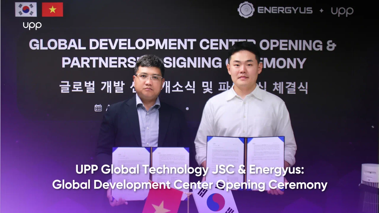 UPP Global Technology JSC and Energyus Open Global Development Center to Advance Energy Technology Innovation