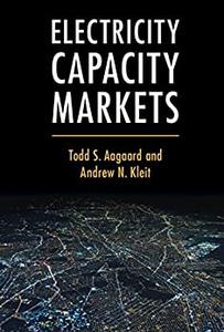 Electricity Capacity Markets