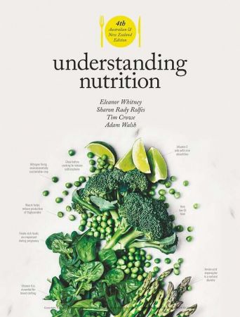 Understanding Nutrition, 4th Edition Understanding Nutrition, 4th Edition