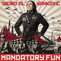 Mandatory Fun by Weird Al Yankovic