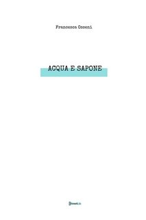 Francesca Osseni - Acqua e sapone (2023)