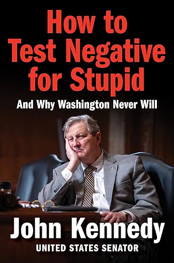 How to Test Negative for Stupid: And Why Washington Never Will cover