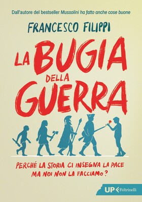 Francesco Filippi - La bugia della guerra (2026)